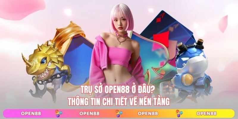 Trụ sở open88